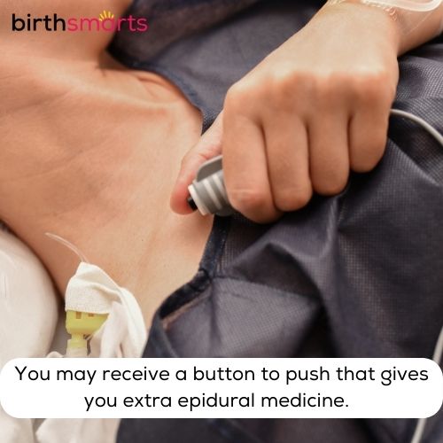 person's hand holding button with text that says "you may receive a button to push that gives you extra epidural medicine"